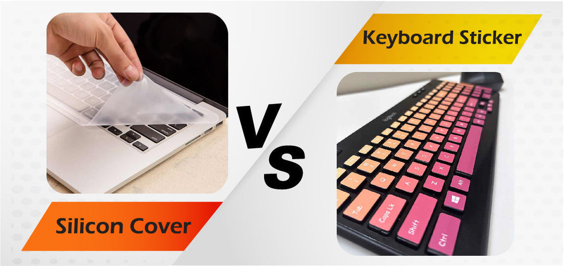 Why Keyboard Stickers Are Better Than Silicone Covers?